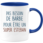 Mug pas besoin de barbe pour être un super Esteban