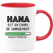 Mug Hana Is Loading Please Wait - Personalized Hana First Name Wife Gift