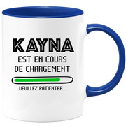 quotedazur - Mug Kayna Est En Cours De Chargement Veuillez Patienter - Cadeau Kayna Prénom Femme Personnalisé - Cadeau Annniversaire Noël Adolescent Collègue