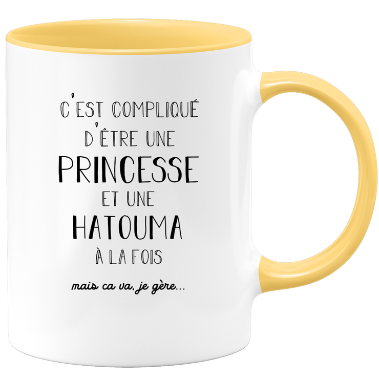 quotedazur - Mug Prénom Hatouma Compliqué D'Être Une Princesse Et Une Hatouma Mais Ca Va Je Gère - Cadeau Humour Prénom - Idée Cadeau  Saint Valentin - Tasse Prénom Hatouma - Idéal Pour Noël