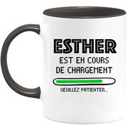 Mug Esther Is Loading Please Wait - Esther Personalized Women's First Name Gift