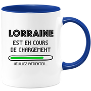 quotedazur - Mug Lorraine Est En Cours De Chargement Veuillez Patienter - Cadeau Lorraine Prénom Femme Personnalisé - Cadeau Annniversaire Noël Adolescent Collègue