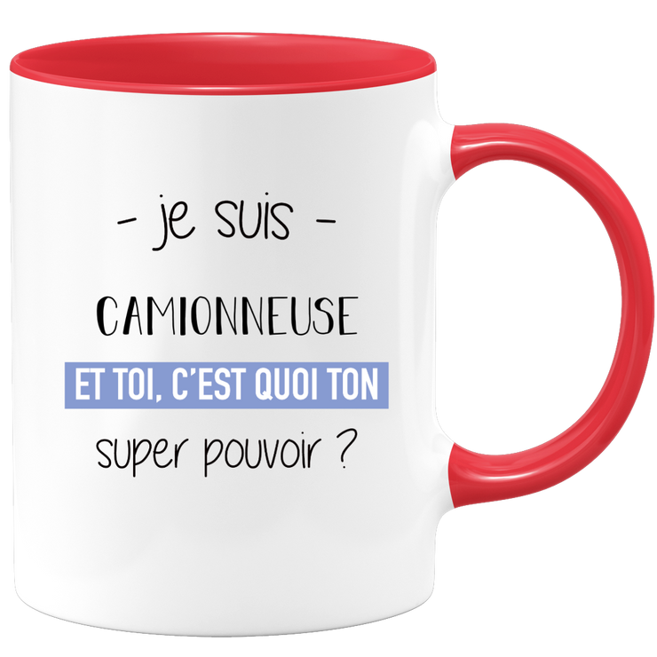 quotedazur - Mug Je Suis Camionneuse Et Toi C'est Quoi Ton Super Pouvoir - Cadeau Humour Travail - Idée Cadeau Départ Collègue - Tasse Chef Camionneuse - Idéal Pour Noël Au Bureau