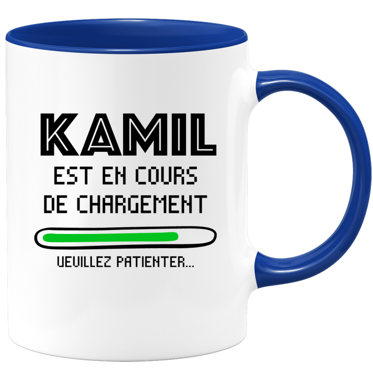 quotedazur - Mug Kamil Est En Cours De Chargement Veuillez Patienter - Cadeau Kamil Prénom Homme Personnalisé - Cadeau Annniversaire Noël Adolescent Collègue