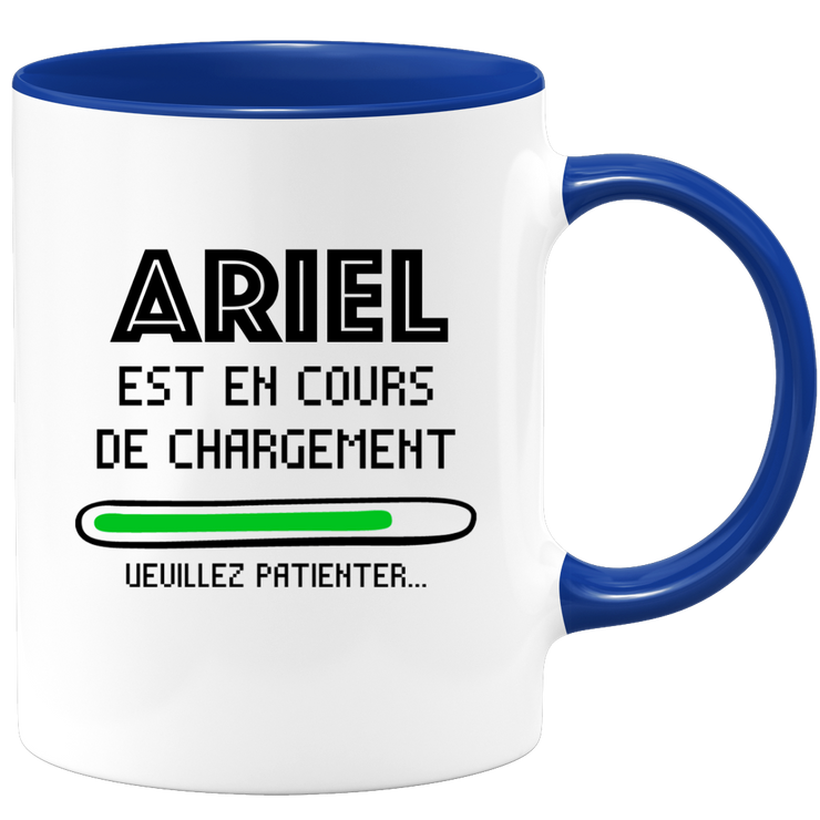 quotedazur - Mug Ariel Est En Cours De Chargement Veuillez Patienter - Cadeau Ariel Prénom Homme Personnalisé - Cadeau Annniversaire Noël Adolescent Collègue