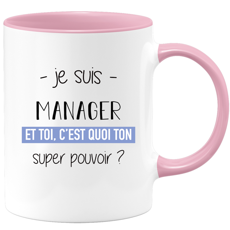 quotedazur - Mug Je Suis Manager Et Toi C'est Quoi Ton Super Pouvoir - Cadeau Humour Travail - Idée Cadeau Départ Collègue - Tasse Chef Manager - Idéal Pour Noël Au Bureau