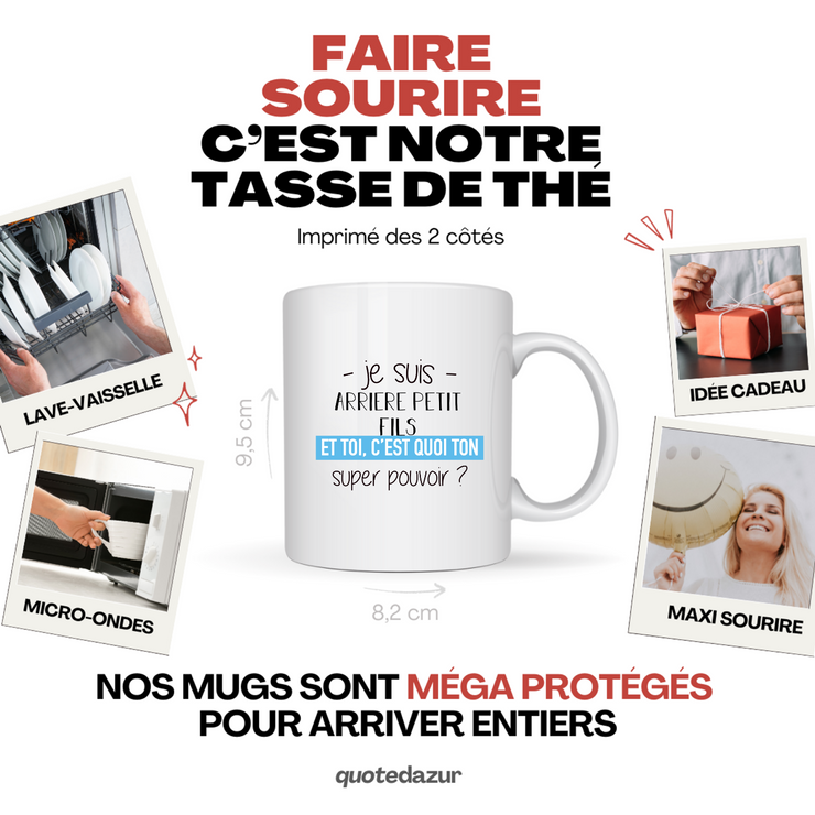 quotedazur - Mug Je Suis Arriere petit fils Et Toi C'est Quoi Ton Super Pouvoir - Cadeau Humour Travail - Idée Cadeau Départ Collègue - Tasse Chef Arriere petit fils - Idéal Pour Noël Au Bureau