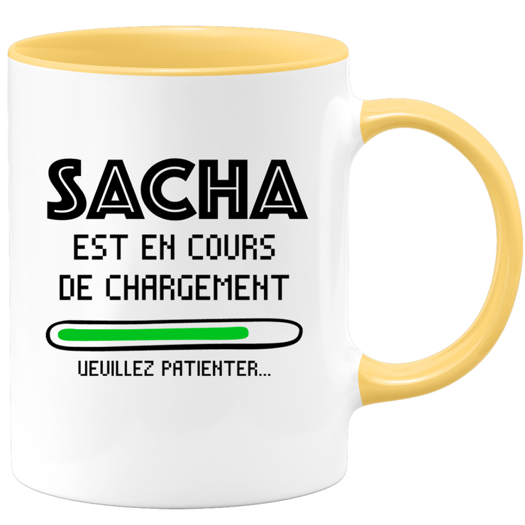 quotedazur - Mug Sacha Est En Cours De Chargement Veuillez Patienter - Cadeau Sacha Prénom Femme Personnalisé - Cadeau Annniversaire Noël Adolescent Collègue