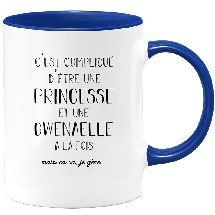 quotedazur - Mug Prénom Gwenaelle Compliqué D'Être Une Princesse Et Une Gwenaelle Mais Ca Va Je Gère - Cadeau Humour Prénom - Idée Cadeau  Saint Valentin - Tasse Prénom Gwenaelle - Idéal Pour Noël