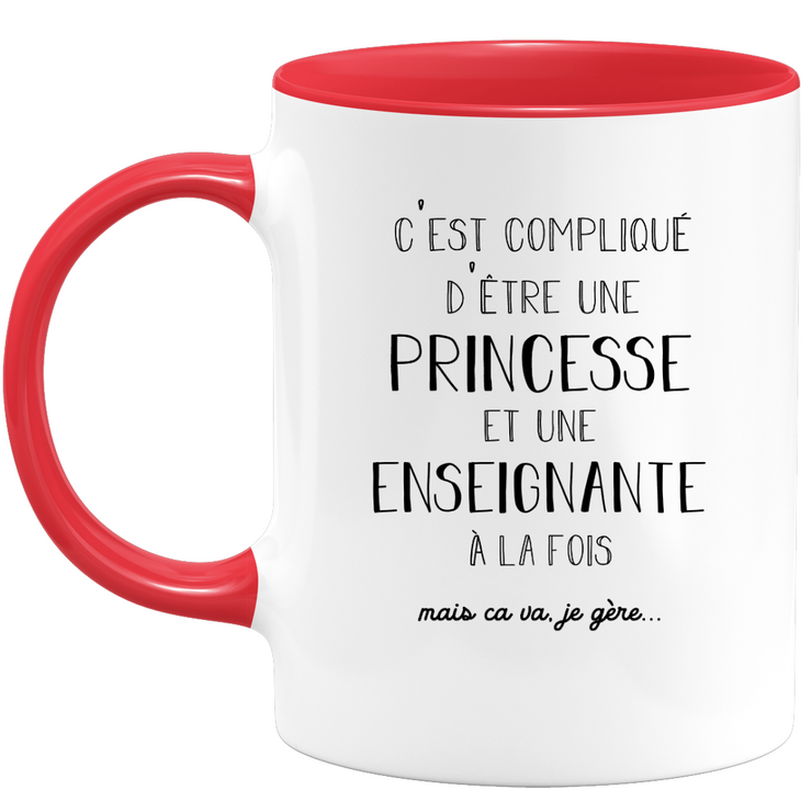 quotedazur - Mug Princesse Et Enseignante A La Fois Mais Je Gère - Tasse Cadeau Femme Travail Fête Des Mères Anniversaire - Cadeau Départ ou Noël Pour Une Enseignante