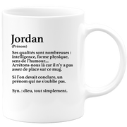 quotedazur - Mug Définition Prénom Jordan Dieu Tout Simplement - Cadeau Humour Prénom - Idée Cadeau Famille Saint Valentin - Tasse Prénom Jordan