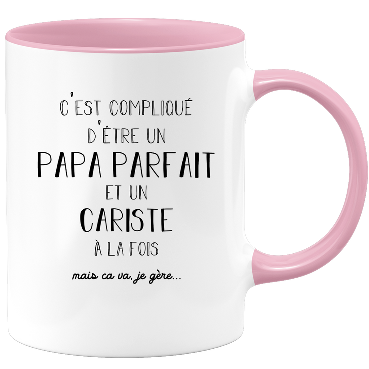 quotedazur - Mug Papa Parfait Et Cariste A La Fois Mais Je Gère - Tasse Cadeau Papa Fête Des Pères Anniversaire - Cadeau Pour Jeune Ou Futur Papa Suite À Une Naissance