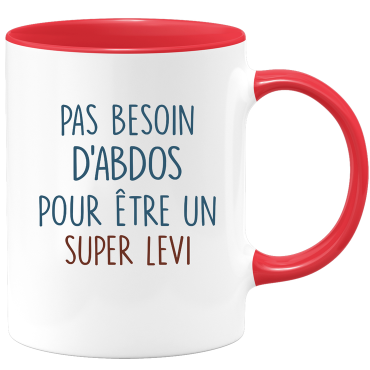 Mug pas besoin d'abdominaux pour être un super Levi