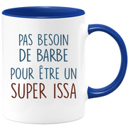 Mug pas besoin de barbe pour être un super Issa