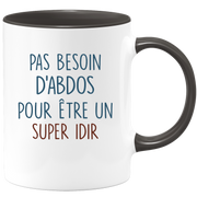 Mug pas besoin d'abdominaux pour être un super Idir