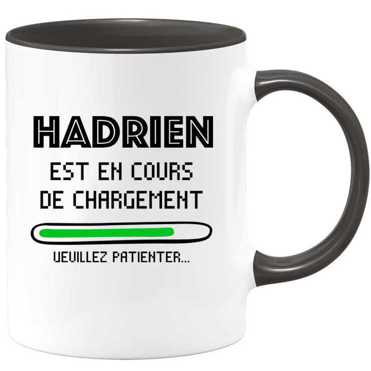 quotedazur - Mug Hadrien Est En Cours De Chargement Veuillez Patienter - Cadeau Hadrien Prénom Homme Personnalisé - Cadeau Annniversaire Noël Adolescent Collègue