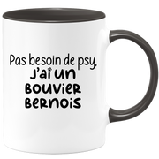 quotedazur - Mug Pas Besoin De Psy J'ai Un Bouvier Bernois - Cadeau Humour Chien - Tasse Originale Animaux Cadeau Noël Anniversaire