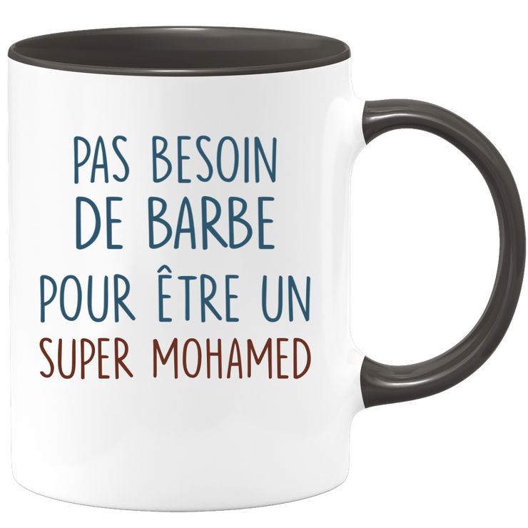 Mug pas besoin de barbe pour être un super Mohamed