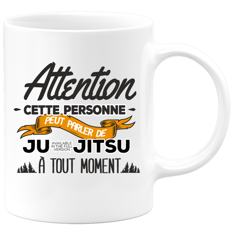 quotedazur - Mug This Person Can Talk About Ju-Jitsu At Any Time - Sport Humor Gift - Original Gift Idea - Ju-Jitsu Mug - Birthday Or Christmas