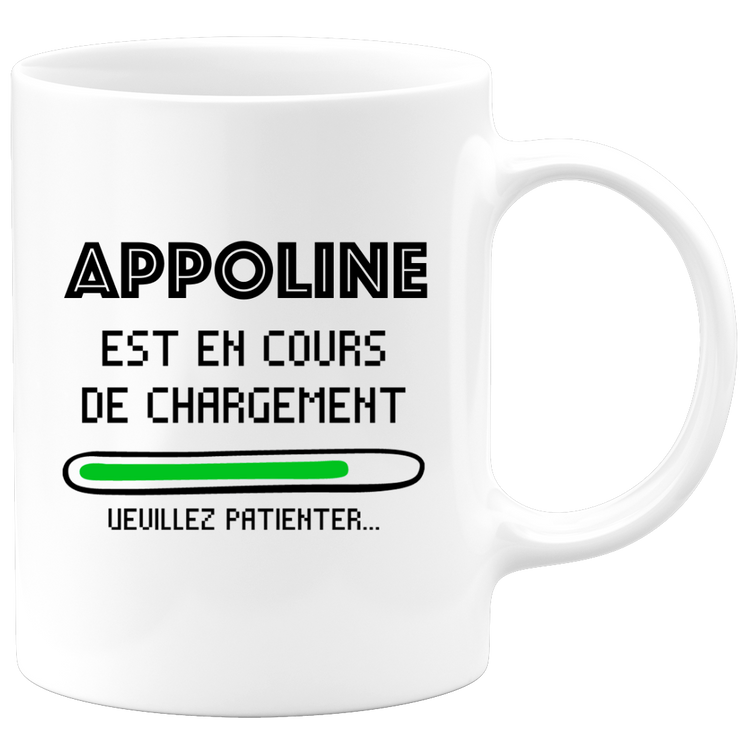 quotedazur - Mug Appoline Est En Cours De Chargement Veuillez Patienter - Cadeau Appoline Prénom Femme Personnalisé - Cadeau Annniversaire Noël Adolescent Collègue