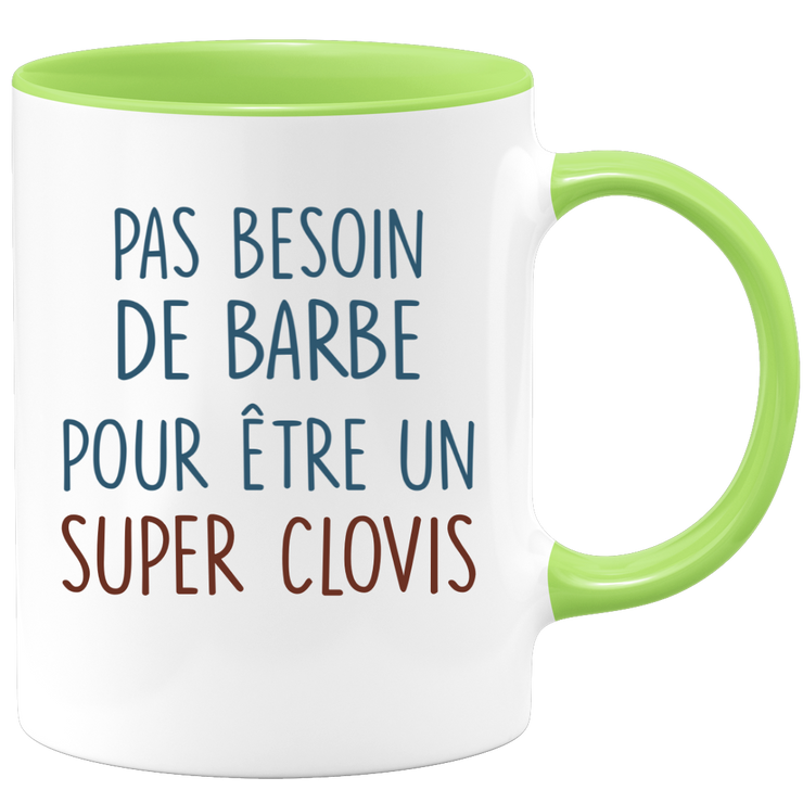 Mug pas besoin de barbe pour être un super Clovis