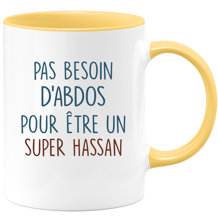 Mug pas besoin d'abdominaux pour être un super Hassan