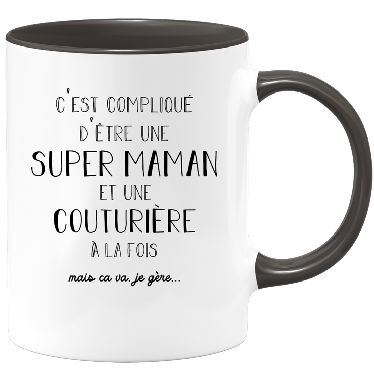 quotedazur - Mug Super Maman Et Couturiere A La Fois Mais Je Gère - Tasse Cadeau Maman Fête Des Mères Anniversaire - Cadeau Pour Jeune Ou Future Maman Suite À Une Naissance