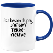 quotedazur - Mug Pas Besoin De Psy J'ai Un Terre-Neuve - Cadeau Humour Chien - Tasse Originale Animaux Cadeau Noël Anniversaire