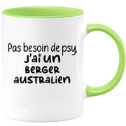 quotedazur - Mug Pas Besoin De Psy J'ai Un Berger Australien - Cadeau Humour Chien - Tasse Originale Animaux Cadeau Noël Anniversaire