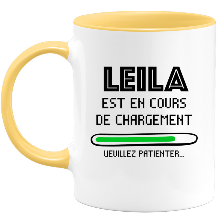 Mug Leila Is Loading Please Wait - Personalized Leila First Name Woman Gift