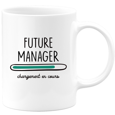 quotedazur - Mug Future Manager Chargement En Cours - Cadeau Humour Promotion Travail - Idée Cadeau Départ Collègue - Tasse Chef Manager - Idéal Pour Noël Au Bureau