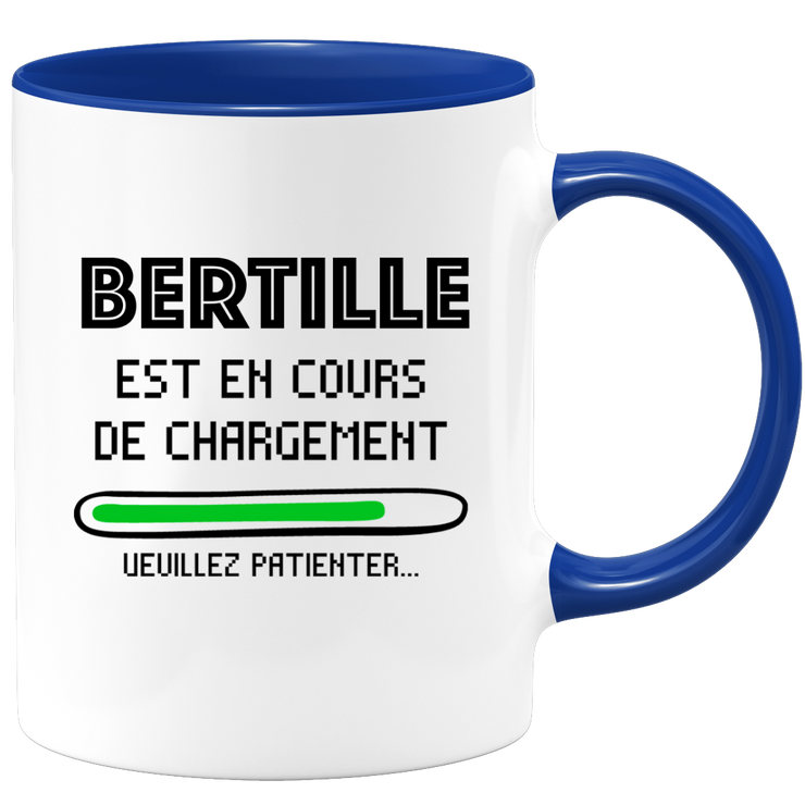 quotedazur - Mug Bertille Est En Cours De Chargement Veuillez Patienter - Cadeau Bertille Prénom Femme Personnalisé - Cadeau Annniversaire Noël Adolescent Collègue