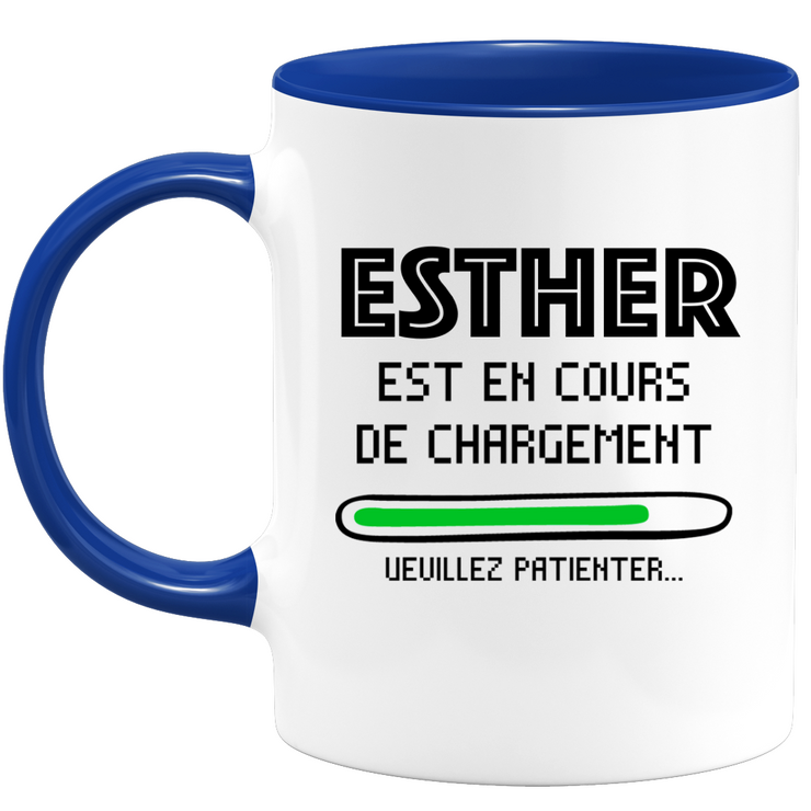 Mug Esther Is Loading Please Wait - Esther Personalized Women's First Name Gift