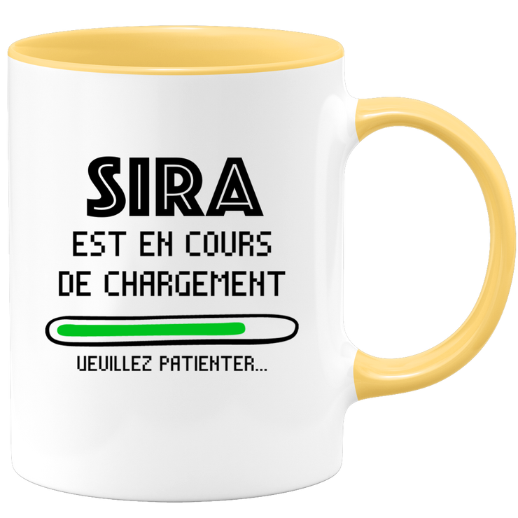 quotedazur - Mug Sira Est En Cours De Chargement Veuillez Patienter - Cadeau Sira Prénom Femme Personnalisé - Cadeau Annniversaire Noël Adolescent Collègue