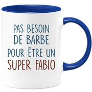 Mug pas besoin de barbe pour être un super Fabio