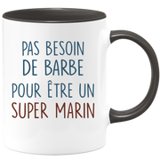 Mug pas besoin de barbe pour être un super Marin