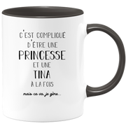 quotedazur - Mug Prénom Tina Compliqué D'Être Une Princesse Et Une Tina Mais Ca Va Je Gère - Cadeau Humour Prénom - Idée Cadeau Famille Saint Valentin - Tasse Prénom Tina - Idéal Pour Noël Au Bureau