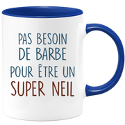 Mug pas besoin de barbe pour être un super Neil