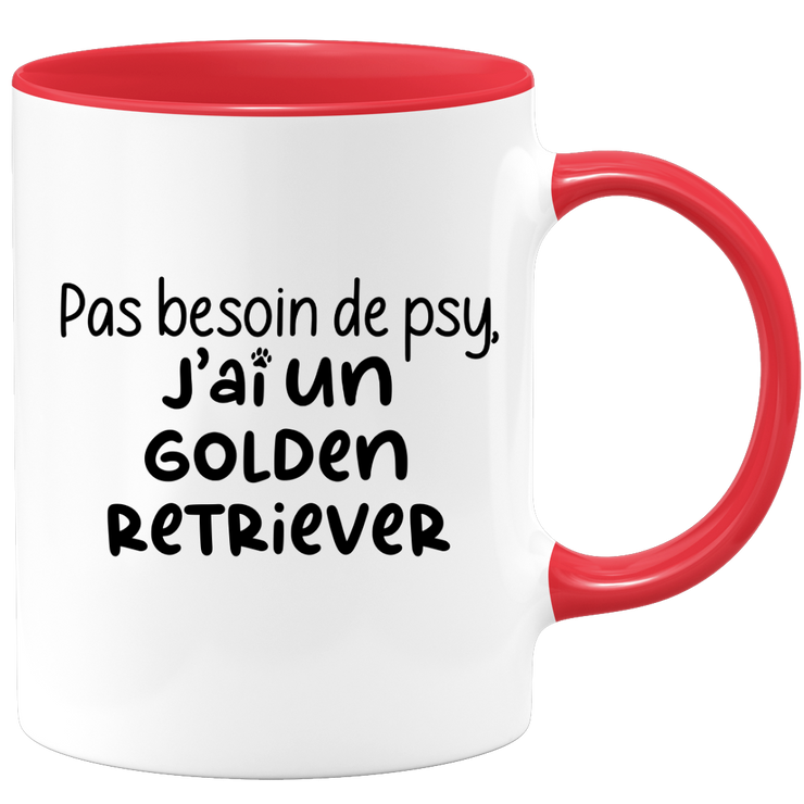 quotedazur - Mug Pas Besoin De Psy J'ai Un Golden Retriever - Cadeau Humour Chien - Tasse Originale Animaux Cadeau Noël Anniversaire