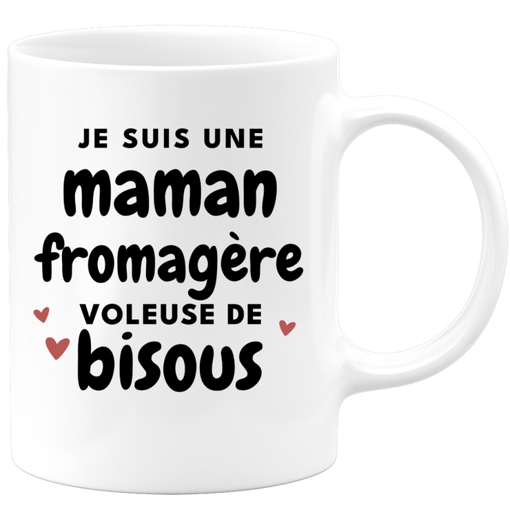 quotedazur - Mug Je Suis Une Maman Fromagère Voleuse De Bisous - Cadeau Fête Des Mères Original - Idée Cadeau Pour Anniversaire Maman - Cadeau Pour Future Maman Naissance