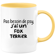 quotedazur - Mug Pas Besoin De Psy J'ai Un Fox Terrier - Cadeau Humour Chien - Tasse Originale Animaux Cadeau Noël Anniversaire