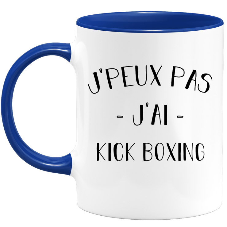 quotedazur - Mug Je Peux Pas J'ai Kick boxing - Cadeau Humour Sport - Idée Cadeau Original - Tasse Kick boxing - Idéal Pour Anniversaire Ou Noël