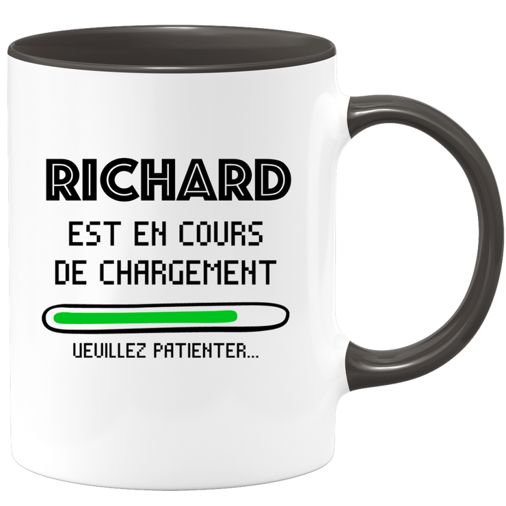 quotedazur - Mug Richard Est En Cours De Chargement Veuillez Patienter - Cadeau Richard Prénom Homme Personnalisé - Cadeau Annniversaire Noël Adolescent Collègue