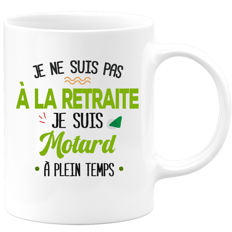 quotedazur - Mug Retraite Je Suis Motard - Cadeau Humour Sport - Idée Cadeau Retraite Original Moto - Tasse Motard - Départ Retraite Anniversaire Ou Noël