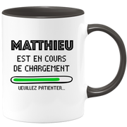 quotedazur - Mug Matthieu Est En Cours De Chargement Veuillez Patienter - Cadeau Matthieu Prénom Homme Personnalisé - Cadeau Annniversaire Noël Adolescent Collègue