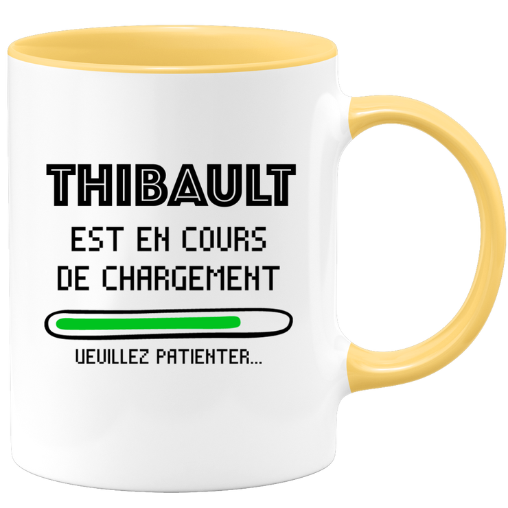 quotedazur - Mug Thibault Est En Cours De Chargement Veuillez Patienter - Cadeau Thibault Prénom Homme Personnalisé - Cadeau Annniversaire Noël Adolescent Collègue