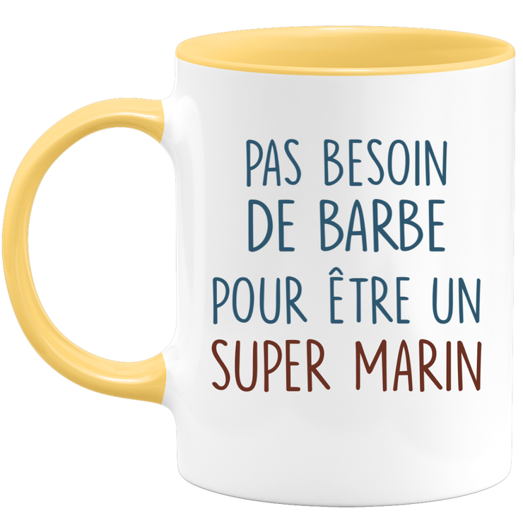 Mug pas besoin de barbe pour être un super Marin