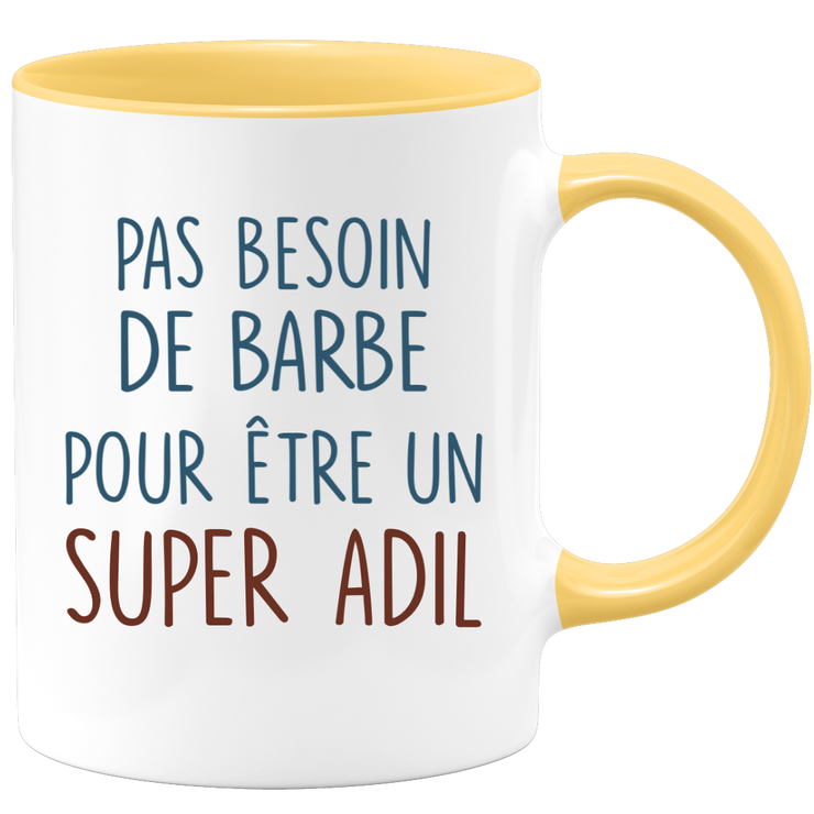 Mug pas besoin de barbe pour être un super Adil