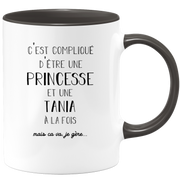 Tania gift mug - complicated to be a princess and a tania - Personalized first name gift Birthday woman Christmas departure colleague