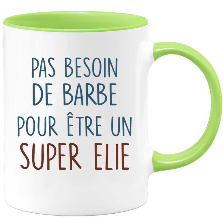 Mug pas besoin de barbe pour être un super Elie